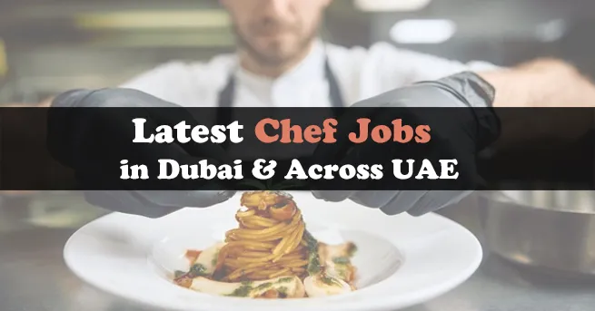 Chef Jobs In Dubai