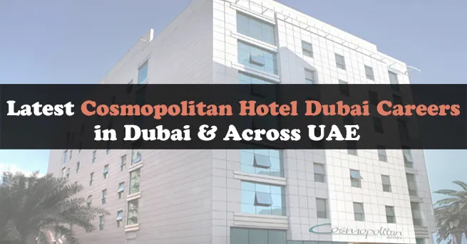 Cosmopolitan Hotel Dubai Careers