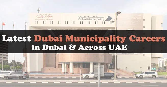 Dubai Municipality Careers
