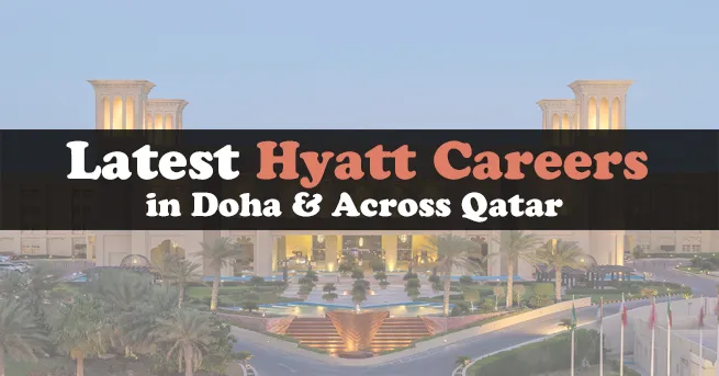 Hyatt Careers in Qatar
