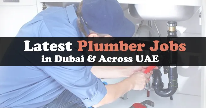 Plumber Jobs in Dubai